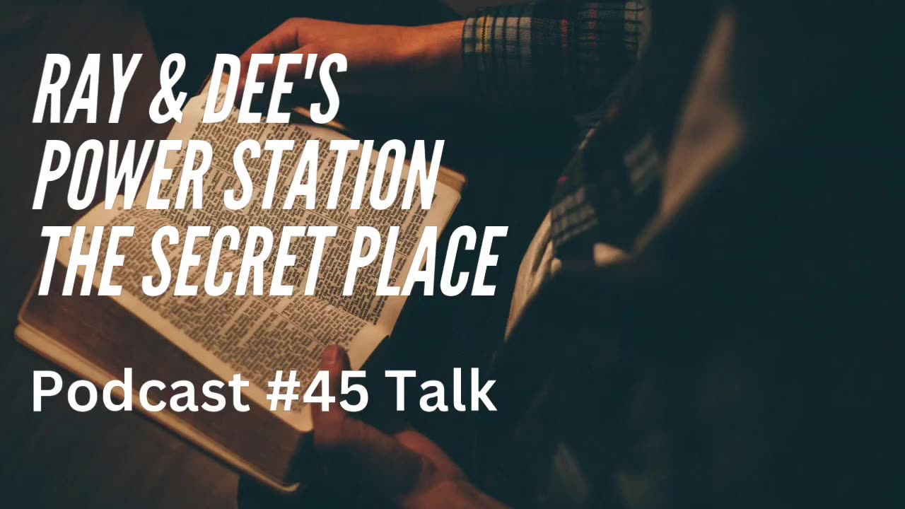 Ray & Dee's Power Station Podcast #45