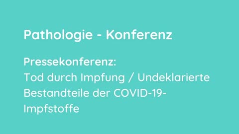 Covid-ImpfTote Pathologie Konferenz Reutlingen Teil 1