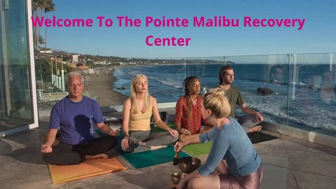 The Pointe Malibu Recovery Center - Rehab For Executives in Malibu, CA