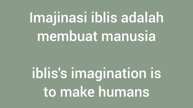 Human imagination vs iblis's (the devil's) Imagination