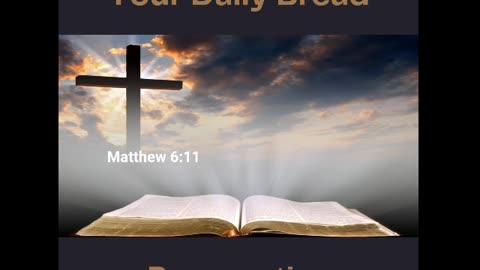 10.5.24 Your Daily Bread - Resurrection