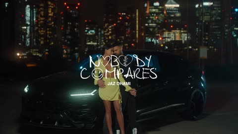 Nobody Compares-Jaz Dhami ...