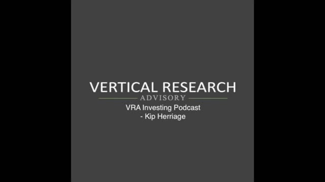 VRA Investing Podcast - Kip Herriage - June 22, 2022