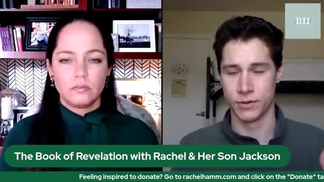 1-26-21 A Discussion About The Book of Revelation with Rachel & Her Son Jackson Hamm