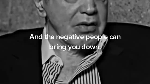 Stay away from negative people. Spoken by Chazz Palminteri