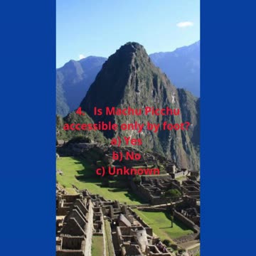 Machu Picchu: A Lost City or a Sacred Place?