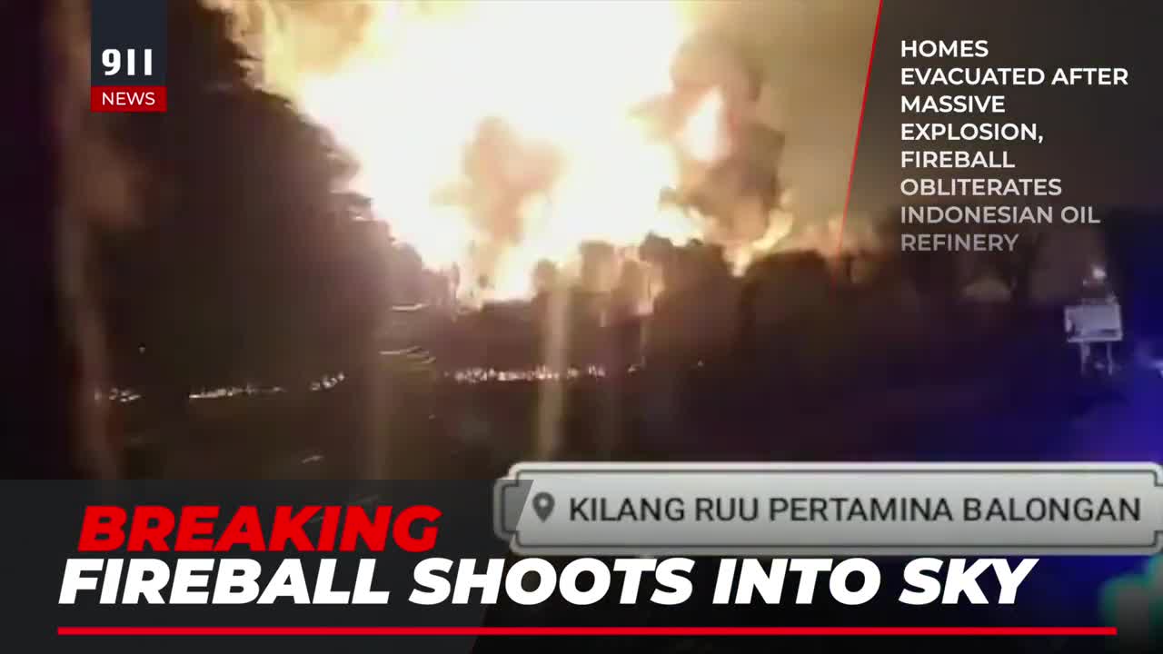 MASSIVE EXPLOSION AT OIL REFINERY IN INDONESIA