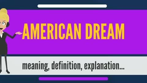 What is American dream?!