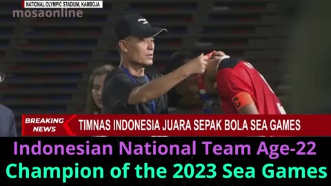 Indonesian National Team Age-22 Champion of the 2023 Sea Games