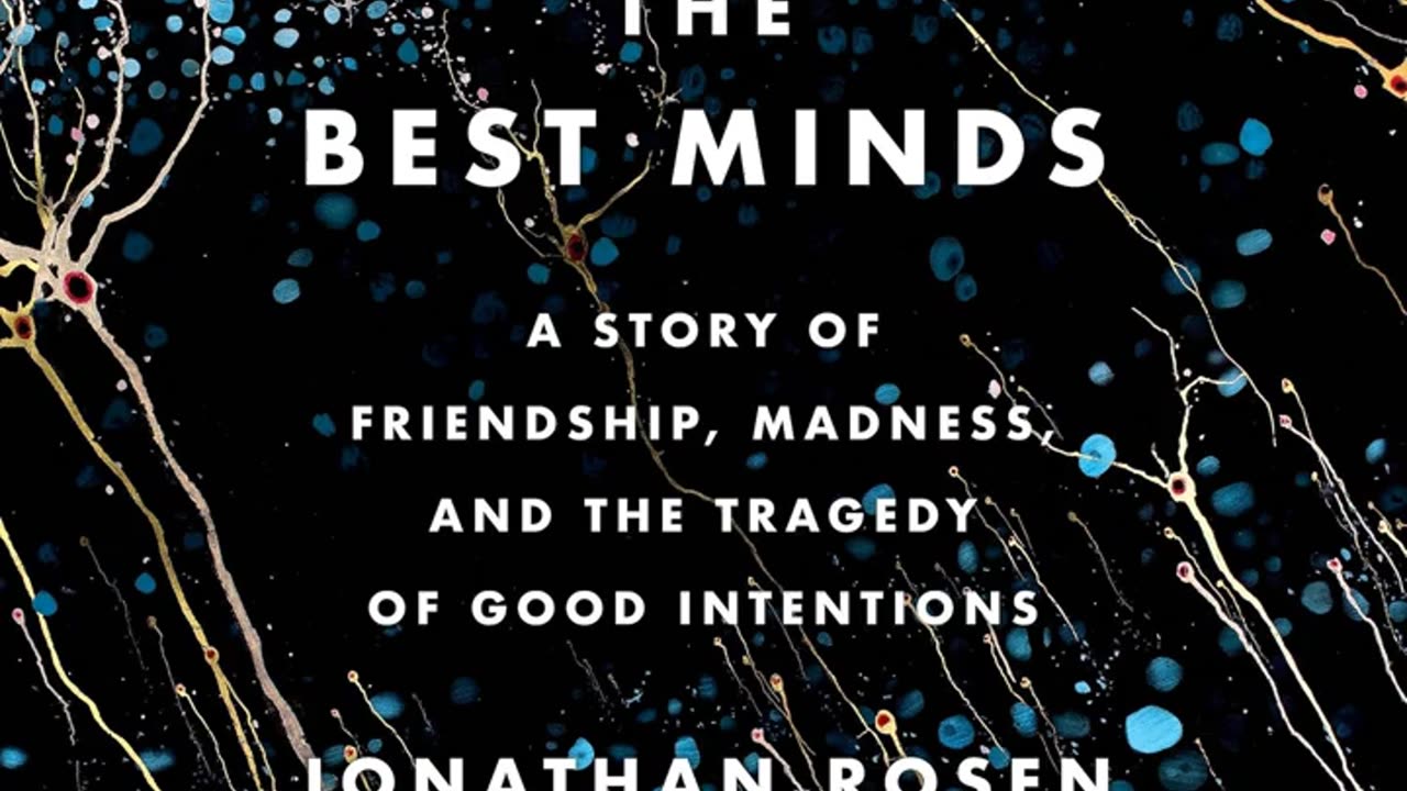 Book Review: The Best Minds by Jonathan Rosen