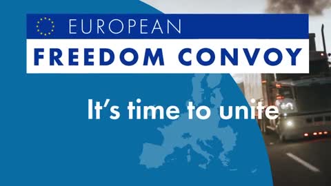 European Freedom Convoy - It's time to unite!