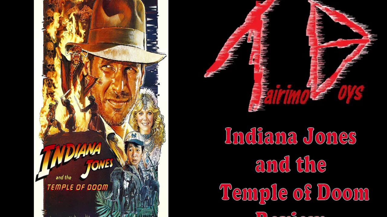 Indiana Jones and the Temple of Doom | Retro Boys Reviews | Tairimo Boys Podcast