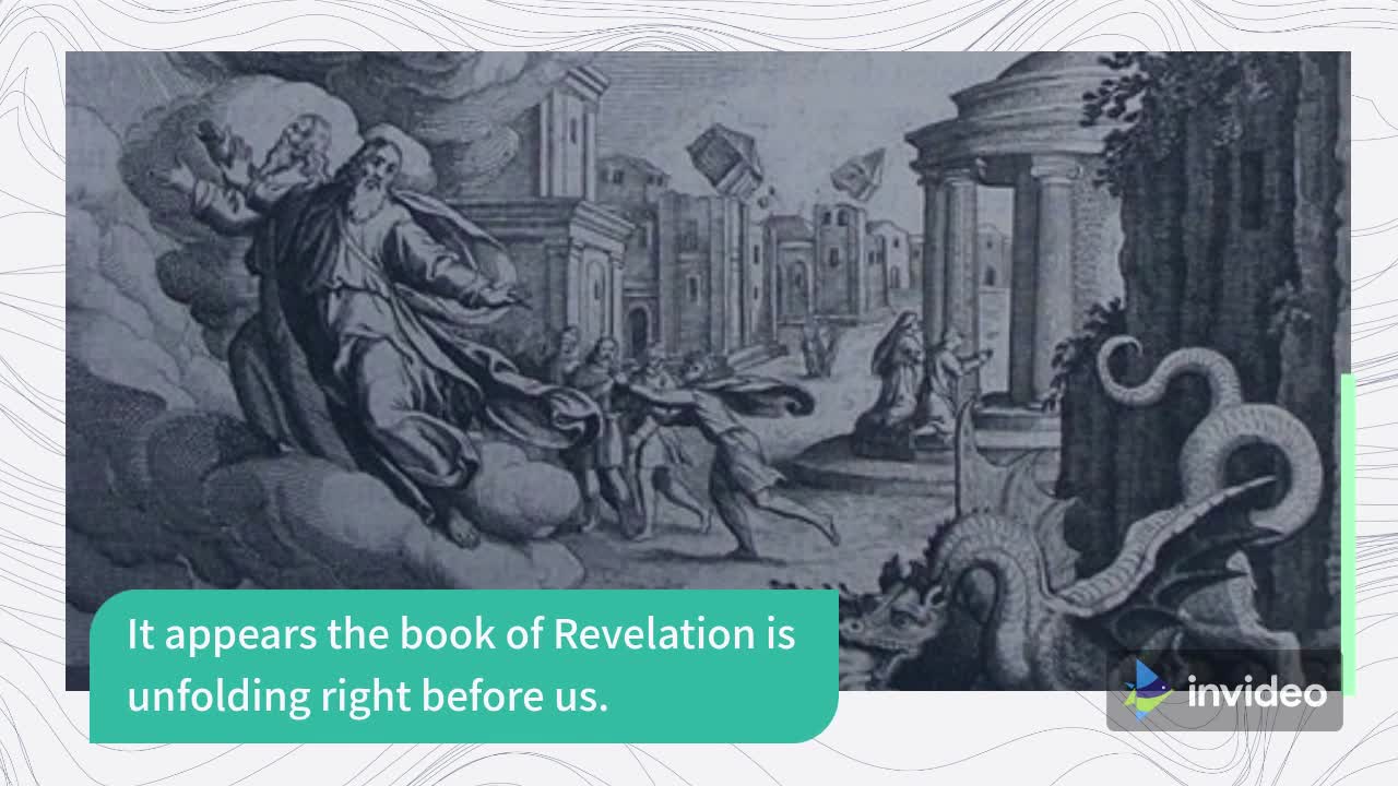 The Revelation is Unfolding Right Before Our Eyes