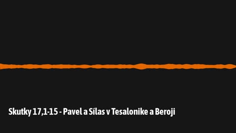 Skutky 17,1-15 - Pavel a Sílas v Tesalonike a Beroji