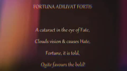 Fortuna Adiuvat Fortis