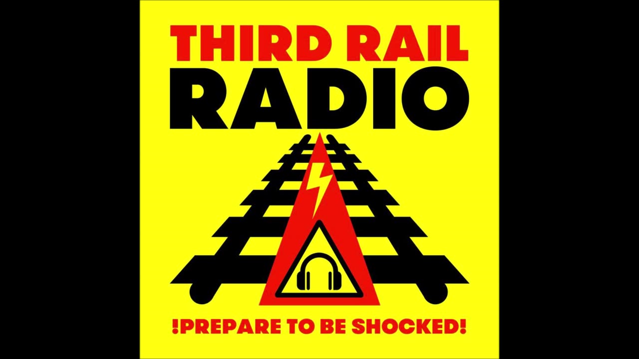 Third Rail Radio- Programme 190