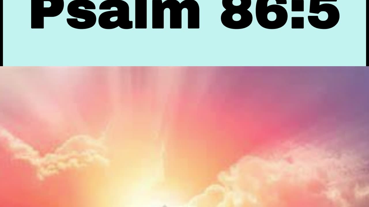 Daily Bible Verse - Psalm 86:5