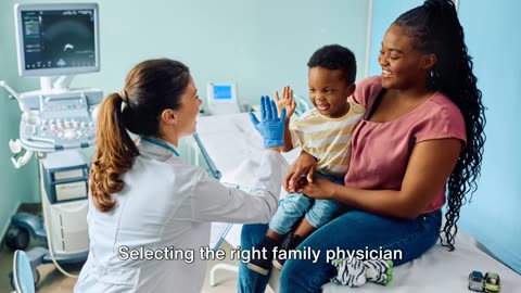 Choosing Your Family Physician