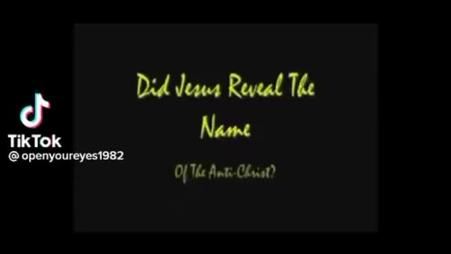 Did Jesus give us the Anti-Christs name? MUST SEE!