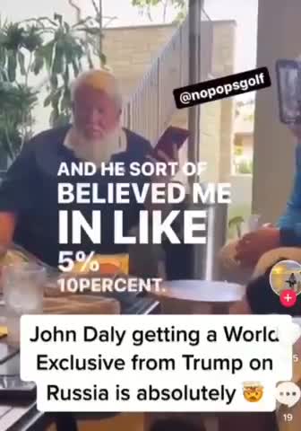 PRESIDENT TRUMP WAS SPEAKING WITH THE LEGENDARY GOLFER, JOHN DALY, TODAY ABOUT RUSSIA & CHINA.