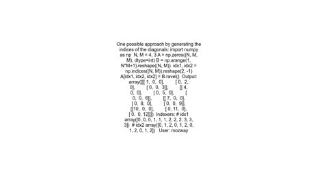 NumPy - Fill each subdiagonal of an array, with rows from another array leveraging vectorisation