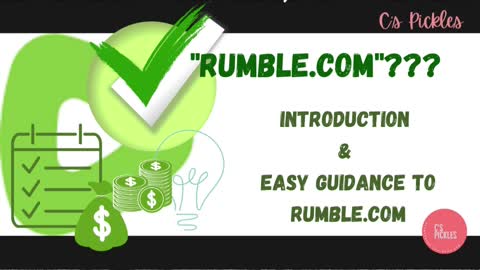 Short Guide Video to Introduction & Easy Guidance to "Rumble.com"