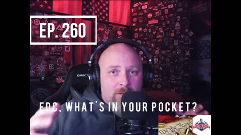 Ep. 260, EDC-What's in Your Pocket?