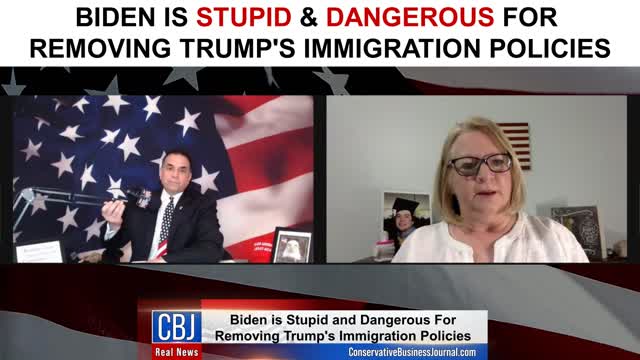 Biden is Stupid & Dangerous for Removing Trump's Immigration Policies