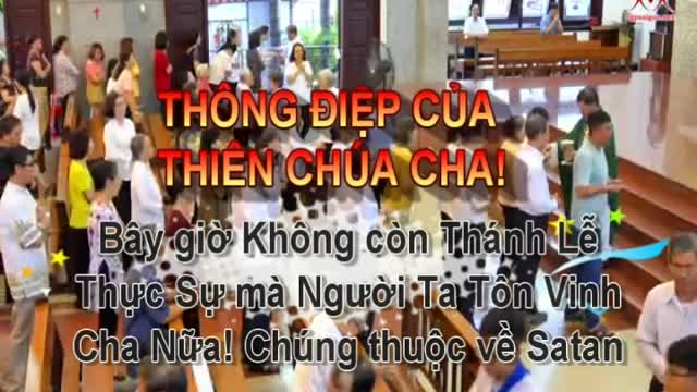Không còn Thánh Lễ thực sự mà người ta Tôn Vinh Cha nữa!