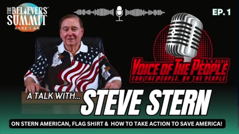 Steve Stern: Flag Shirt & Stern America talks about how people can GET INVOLVED to Save America!