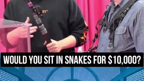 Part 1 - Yould Your Sit In Snakes For $10,000