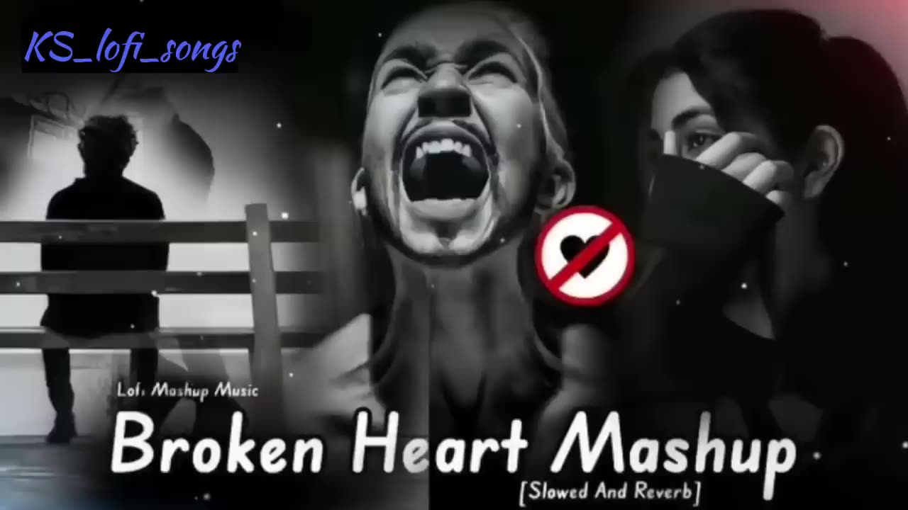 Heart broken 💔😭 slowed reverb song mashup song lyrics very sad 😭 slowed reverb