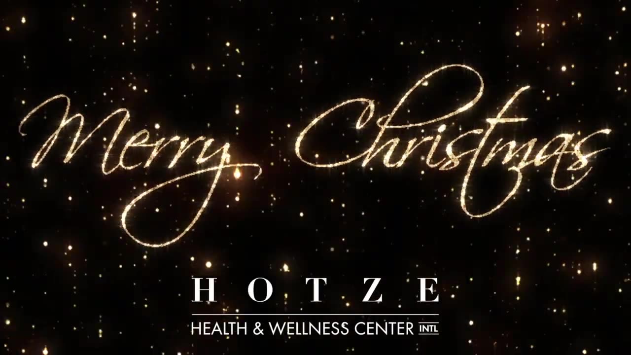 Merry Christmas Message from Dr. Hotze
