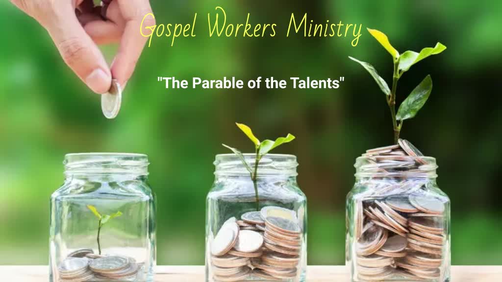 The Parable of the Talents