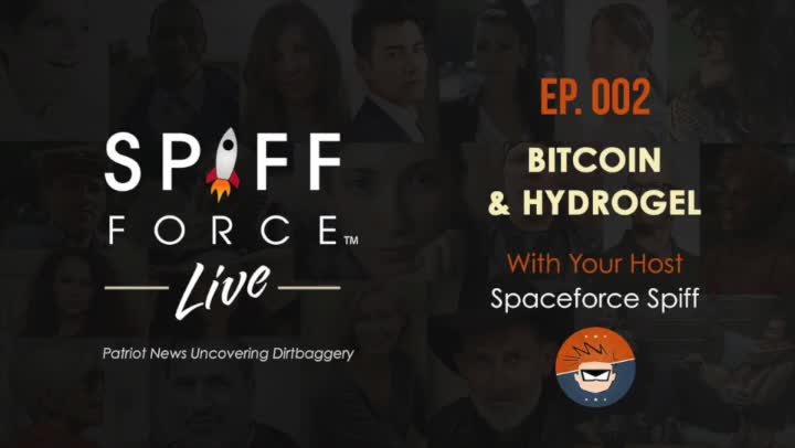 Spiff Force Live! Episode 2: Bitcoin & Hydrogel