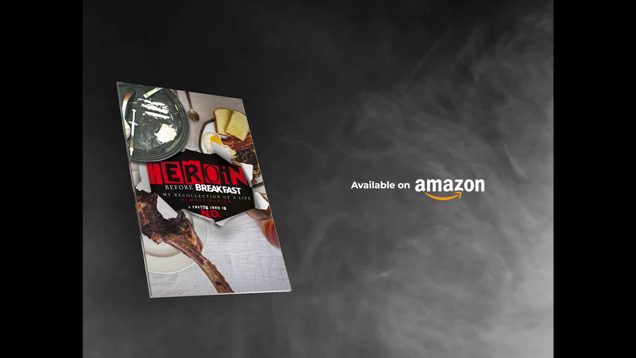 HEROIN BEFORE BREAKFAST: MY RECOLLECTION OF A LIFE ALMOST WASTED