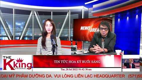 TIN TỨC HOA KỲ BUỔI SÁNG - 07/26/2022 - The KING Channel