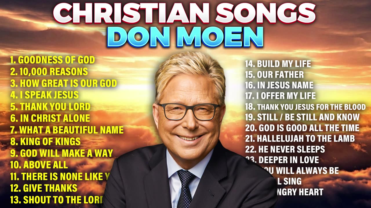 Top Don Moen Christian Songs Playlist Worship Hits