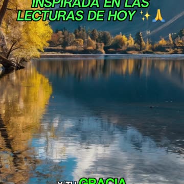 🙏✨Oración Inspirada en las Lecturas de Hoy ✨🙏