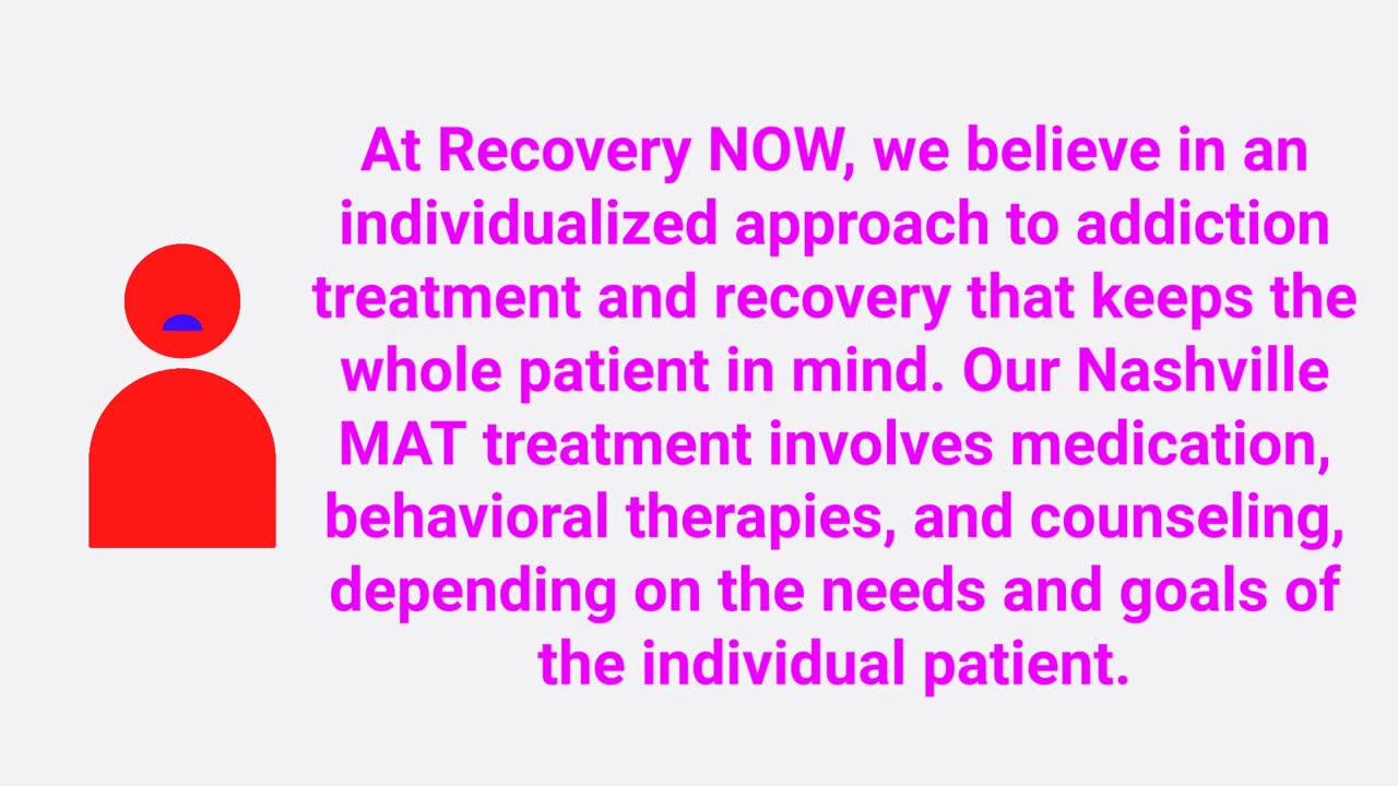 Recovery Now, LLC | Leading MAT Treatment Center in Nashville, TN