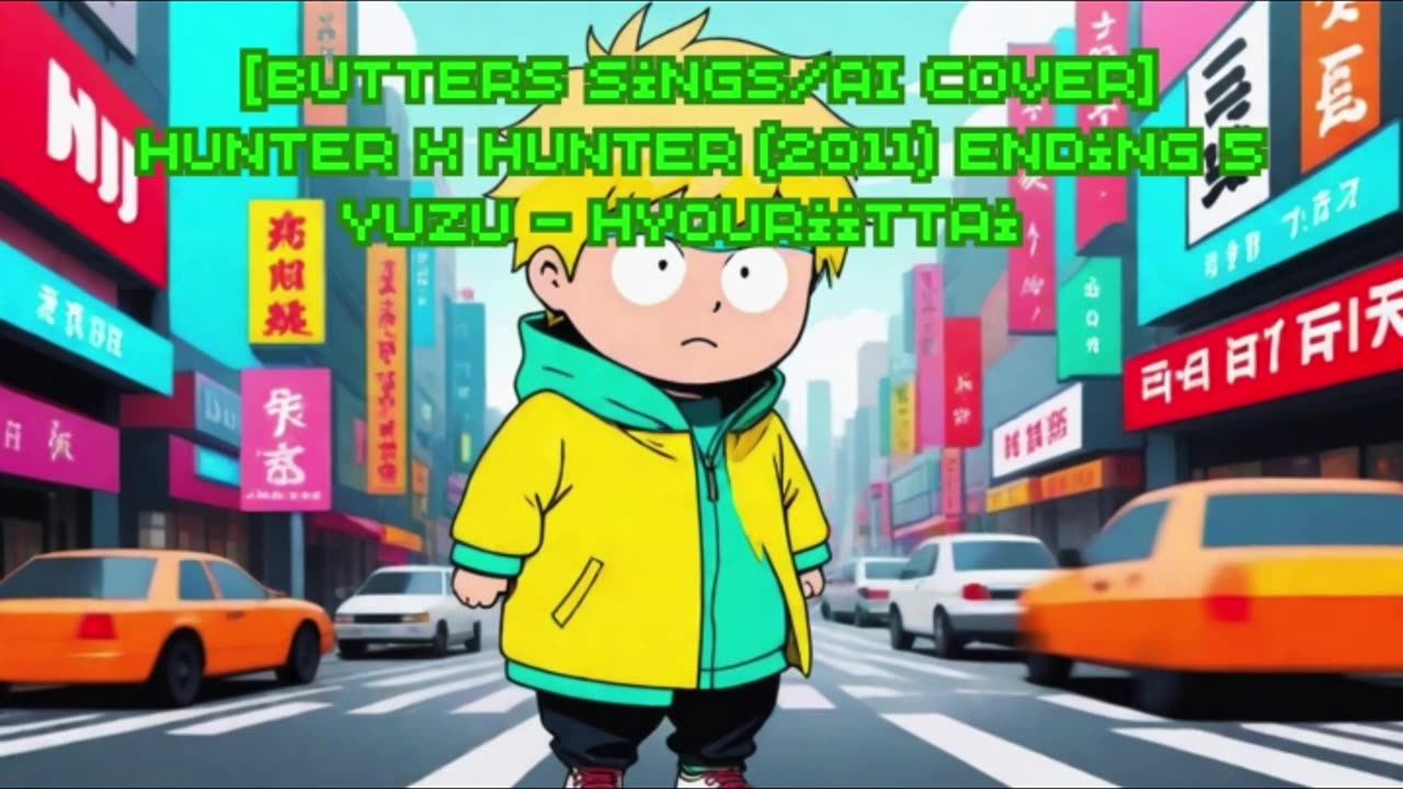 [Butters sings/AI Cover] Hunter x Hunter 2011 Ending 5 YUZU (ゆず) - Hyouriittai (表裏一体)