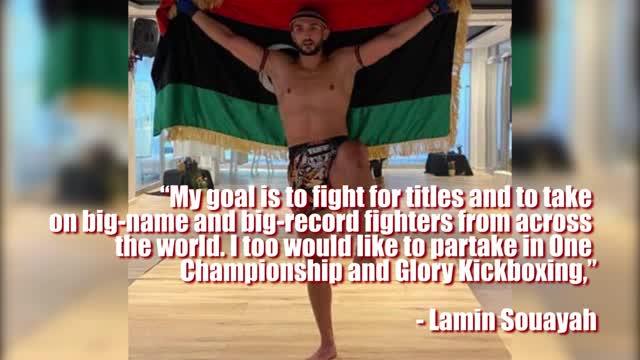 Libya’s Muay Thai lethal weapon, Lamin Souayah