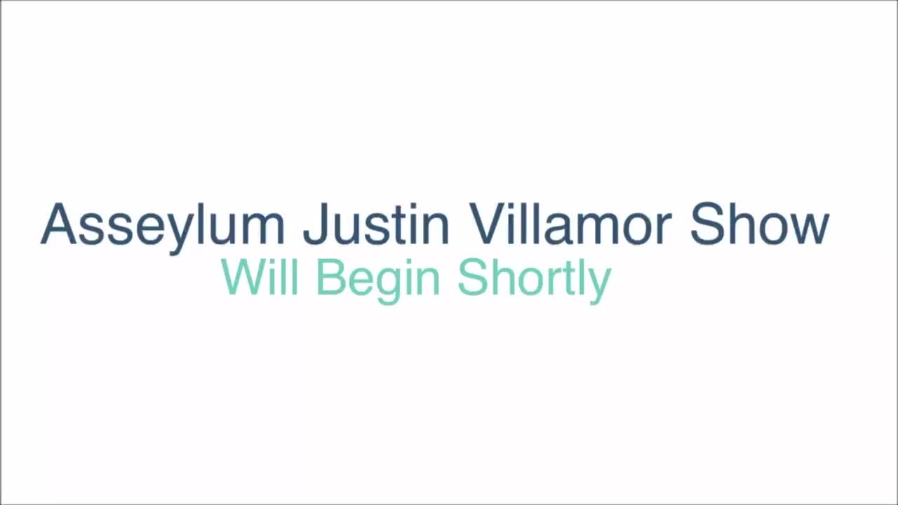 Asseylum Justin Villamor Show