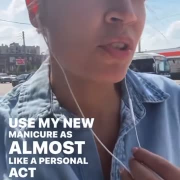 AOC Calls Getting Her Nails Done An Impressive Act Of Resistance