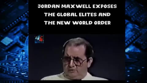 JORDAN MAXWELL - EXPLAINS THE NEW WORLD ORDER