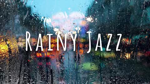 Window Rainy Jazz Music - Rainy Jazz Saxophone & Piano Music for Work, Relax, Study, Sleep