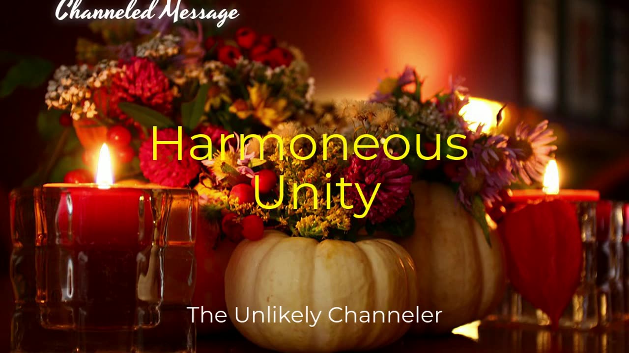 HAPPY THANKSGIVING . . . Harmonious Unity