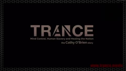 TRANCE: The Cathy O'Brien Story
