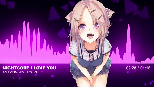 Nightcore I Love You OMFG