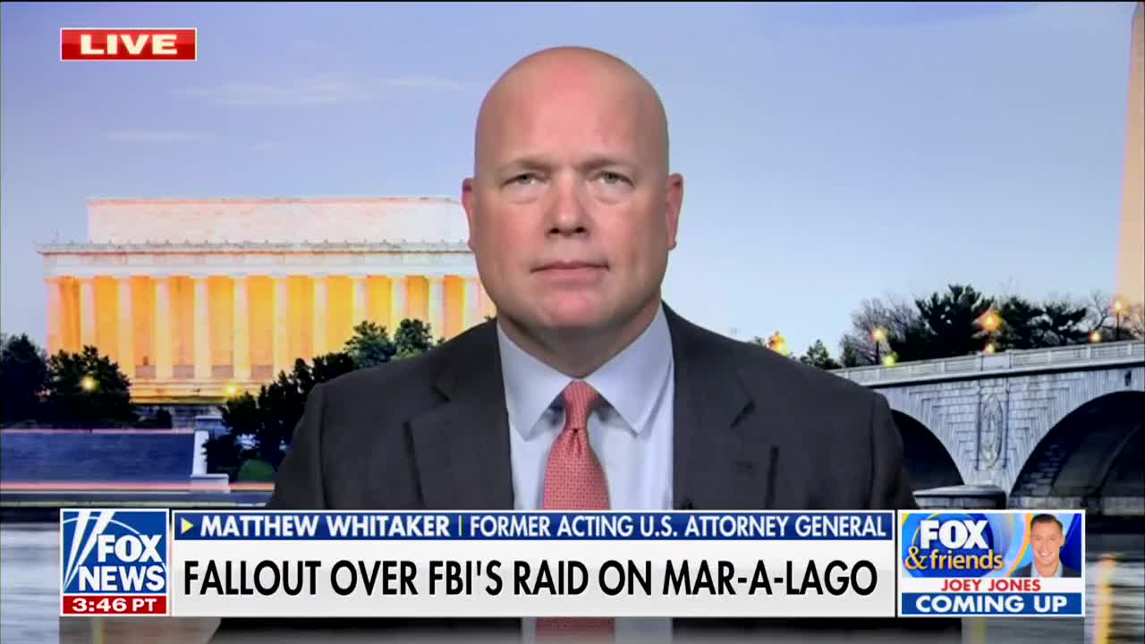 Matt Whitaker on Fox & Friends Sunday August 21, 2022